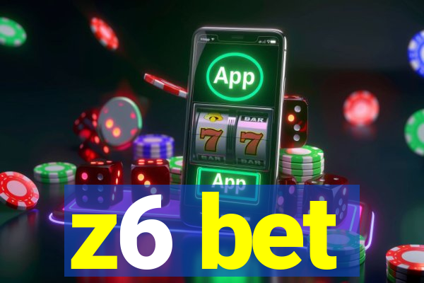 z6 bet